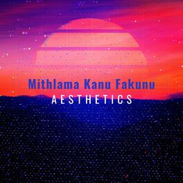 Album cover of Mithlama Kanu Fakunu (feat. Donco Enterprises) [Aesthetic Vaporwave Edition]