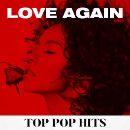 Album cover of Love Again - Top Pop Hits