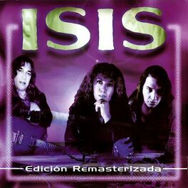 Album cover of Isis (Edición Remasterizada)