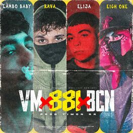 Album cover of VM x 881 x BCN (feat. Timon RR, Lambo Baby, Rava & Eich One)