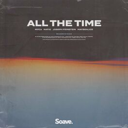 Album cover of All The Time (feat. Joseph Feinstein & maybealice)