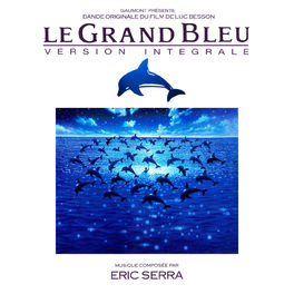 Album cover of Le grand bleu (Version Longue)