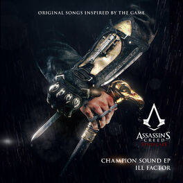 Album cover of Champion Sound (Original Songs Inspired by Assassin’s Creed Syndicate) - EP