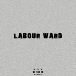 Album cover of Labour Ward