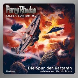 Album cover of Die Spur der Kartanin - Perry Rhodan Silber Edition 160 (Ungekürzt)