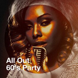 Album cover of All Out 60's Party