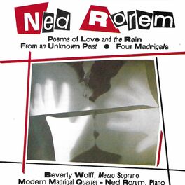 Album cover of Rorem: Poems of Love and the Rain, 4 Madrigals & From an Unknown Past