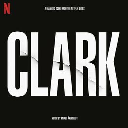Album cover of Clark (Soundtrack From The Netflix Series)