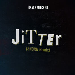 Album cover of Jitter (SNBRN Remix)