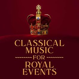 Album cover of Classical Music for Royal Events