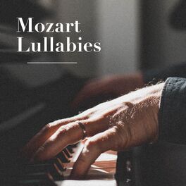 Album cover of Mozart Lullabies - Relaxing Sleep Music with Classical Music and Piano Music