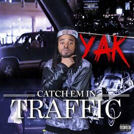 Album cover of Catch Em in Traffic