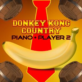 Album cover of Donkey Kong Country: Piano + Player 2