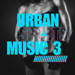 Album cover of Urban Sports Music, Vol. 3