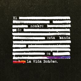 Album cover of El nombre de esta banda es La Vida Bohème