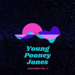 Album cover of Young Pooney Jones Vol. 1