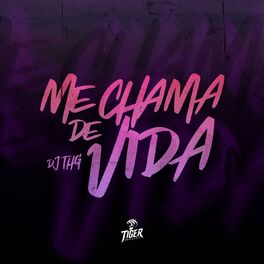 Album cover of Me Chama de Vida