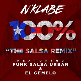 Album cover of N'klabe 100%: The Salsa Remix