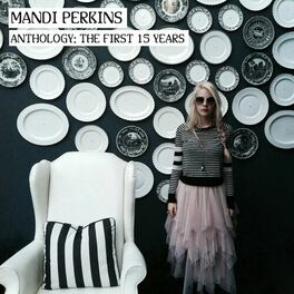 Album cover of Mandi Perkins - Anthology: The First 15 Years