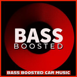 Album picture of Bass Boosted Car Music