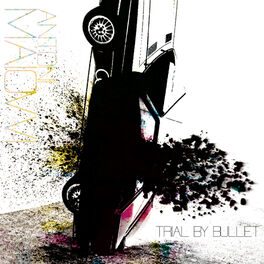 Album cover of Trial By Bullet