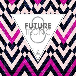 Album cover of Future Tronic, Vol. 8