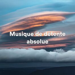 Album cover of Musique de détente absolue