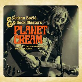 Album cover of Planet Cream (Live At Vintage Industrial Bar, Zagreb)