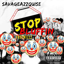 Album cover of Stop Bluffin (Free Millz)