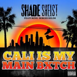 Album cover of Cali Is My Main Bitch