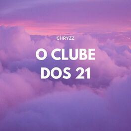 Album cover of O Clube dos 21