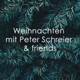 Album cover of Weihnachten mit Peter Schreier & friends