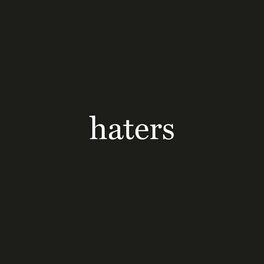 Album cover of Haters