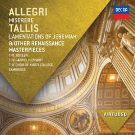 Album cover of Allegri: Miserere; Tallis: Lamentations of Jeremiah & other Renaissance Masterpieces
