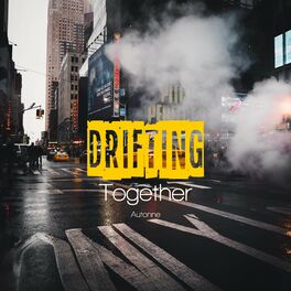 Album cover of Drifting Together