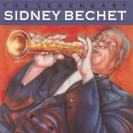 Album cover of The Legendary Sidney Bechet