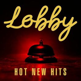 Album cover of Lobby - Hot New Hits