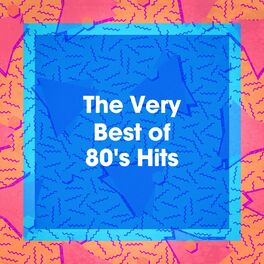Album cover of The Very Best of 80's Hits