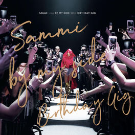 Album cover of Sammi By My Side Birthday Gig (Live)