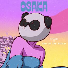 Album cover of Osaka (End Of The World Remix)