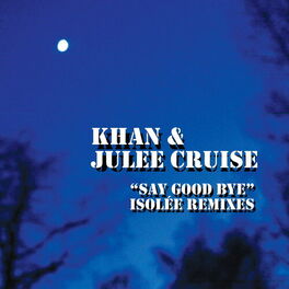 Album cover of Say Good Bye (Isolée Remixes)