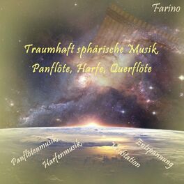 Album cover of Traumhaft sphärische Musik, Panflöte, Harfe, Querflöte (Panflötenmusik, Harfenmusik, Entspannung, Meditation)