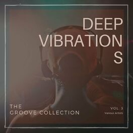 Album cover of Deep Vibrations (The Groove Collection), Vol. 3