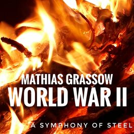 Album cover of A Symphony Of Steel World War II