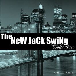 Album cover of The New Jack Swing Collection, Vol. 6