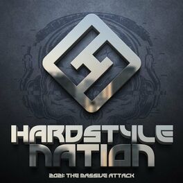 Album cover of Hardstyle Nation 2021 : The Massive Attack