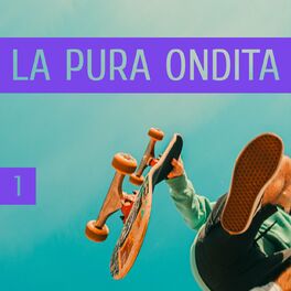 Album cover of La Pura Ondita Vol. 1