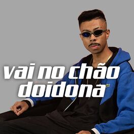 Album cover of MEGA FUNK VAI NO CHÃO DOIDONA