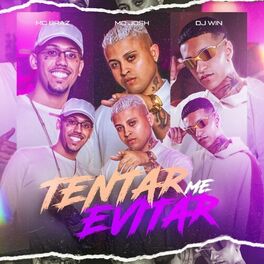 Album cover of Tentar Me Evitar