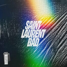 Album cover of Saint Laurent Bad